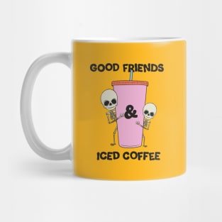 Good Friends & Iced Coffee Mug